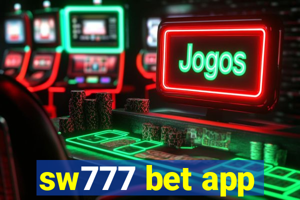 sw777 bet app